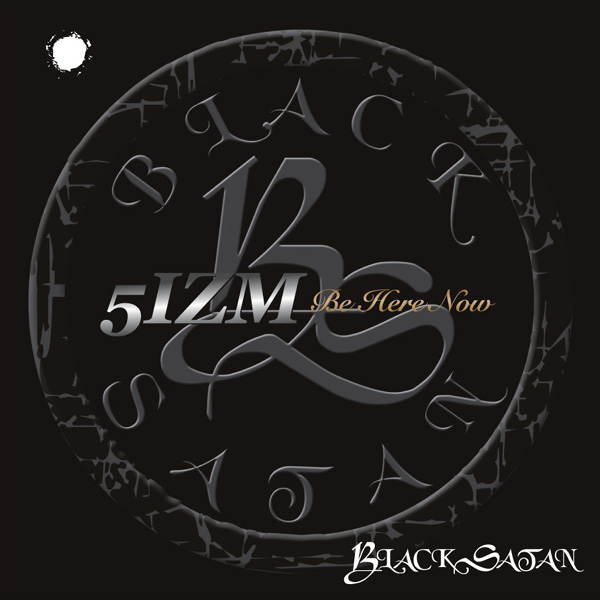 BLACK SATAN 5IZM〜Be Here Now〜Web Shop